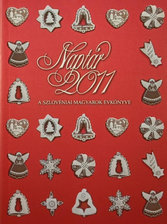 Naptár 2011 - A szlovéniai magyarok évkönyve