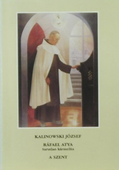 Kalinowski Jzsef - Rfael atya