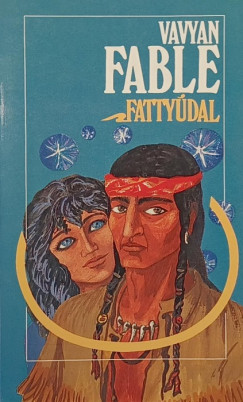 Vavyan Fable - Fattydal