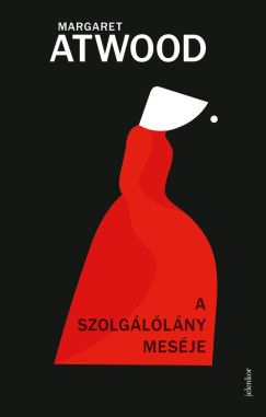 Margaret Atwood - A szolgllny mesje
