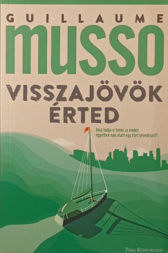 Guillaume Musso - Visszajövök érted