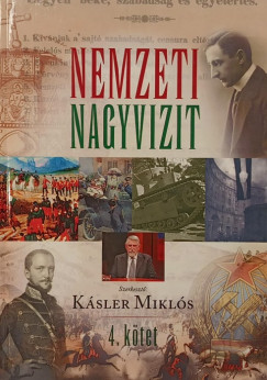 Ksler Mikls  (Szerk.) - Nemzeti nagyvizit 4.