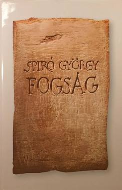 Spir� Gy�rgy - Fogs�g