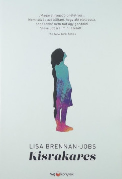 Lisa Brennan-Jobs - Kisvakarcs