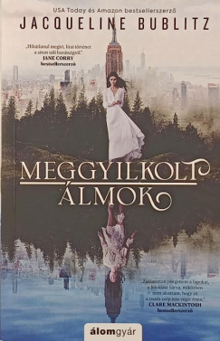 Jacqueline Bublitz - Meggyilkolt álmok