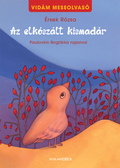 �rsek R�zsa - Az elk�sz�lt kismad�r