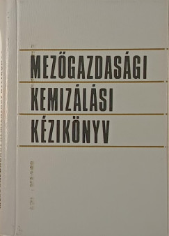 Sznt Andrs   (Szerk.) - Mezgazdasgi kemizlsi kziknyv