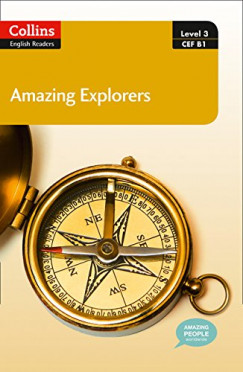 Fiona Mackenzie   (Szerk.) - Amazing Explorers