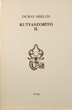 Duray Mikls - Kutyaszort II.