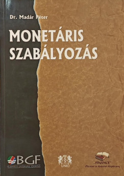 Madr Pter - Monetris szablyozs