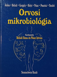 Bldi Ilona   (Szerk.) - Nsz Istvn   (Szerk.) - Orvosi mikrobiolgia
