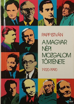 Papp Istvn - A magyar npi mozgalom trtnete