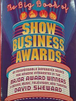 David Sheward - The Big Book of Show Business Awards