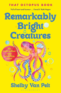 Shelby Van Pelt - Remarkably Bright Creatures