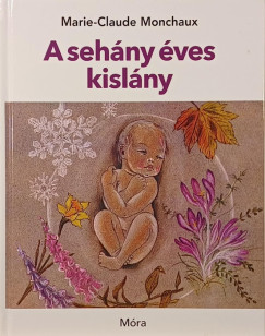 Marie-Claude Monchaux - A seh�ny �ves kisl�ny