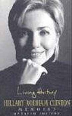 Hillary Rodham Clinton - LIVING HISTORY