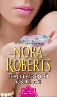 Nora Roberts - Rejtzkd csillag
