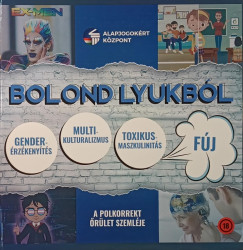 Kov�cs Istv�n  (Szerk.) - Sz�nth� Mikl�s  (SZERK.) - T�rcsi P�ter  (SZERK.) - Bolond lyukb�l
