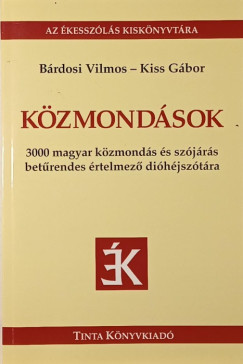 Brdosi Vilmos - Kiss Gbor - Kzmondsok