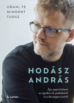 Hodász András - Uram, te mindent tudsz
