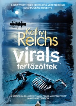 Kathy Reichs - Fertzttek - Virals