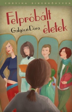 Galgczi Dra - Felprblt letek