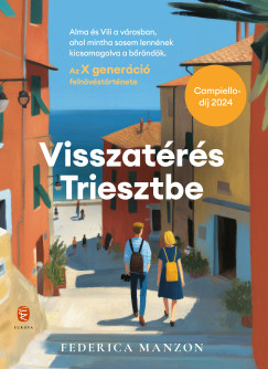 Visszat�r�s Triesztbe - Alma �s Vili t�rt�nete