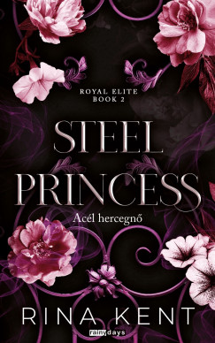 Rina Kent - Steel princess - Acl hercegn