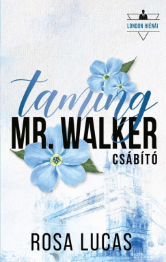 Taming Mr. Walker - Csábító