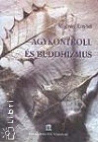 Migray Em�d - Agykontroll �s Buddhizmus