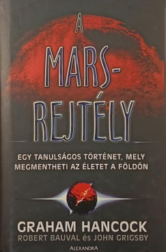 Robert Bauval - John Grigsby - Graham Hancock - Mars rejt�ly