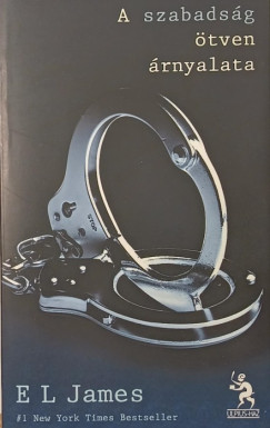 E L James - A szabads�g �tven �rnyalata