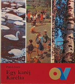 Patkó Imre - Egy karéj Karélia