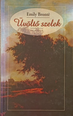 Emily Brontë - Üvöltő szelek