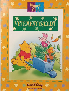 Walt Disney - Veteményeskert - Micimackó Könyvklub