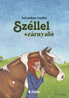 Kolumbán Emőke - Széllel szárnyaló