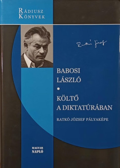 Babosi Lszl - Klt a diktatrban