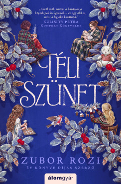 Zubor Rozi - T�li sz�net