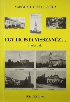 Dr. Vargha Lszl Gyula - Egy licista visszanz...