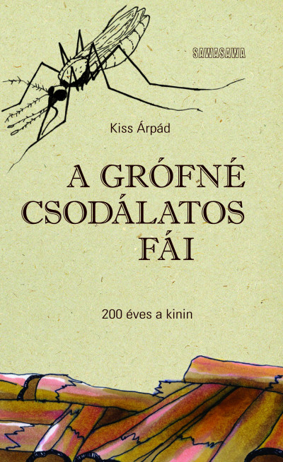Kiss Árpád - A grófné csodálatos fái