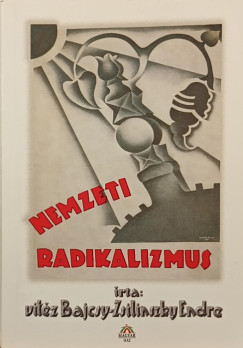 Bajcsy-Zsilinszky Endre - Nemzeti radikalizmus