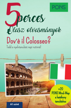 Claudia Mencaroni - PONS 5 perces olasz olvasmnyok - Dov' il Colosseo?