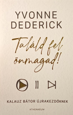 Yvonne Dederick - Talld fel nmagad!