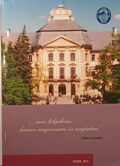 "...nem leleplezni, hanem megismerni s megrteni"