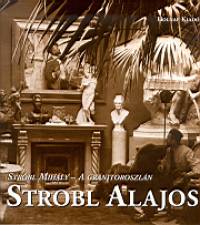 Strbl Mihly - Strbl Alajos - A grnitoroszln