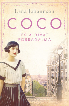 Lena Johannson - Coco s a divat forradalma