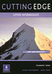 Sarah Cunningham - Peter Moor - Cutting edge upper intermediate student's book