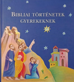 Bibliai trtnetek gyerekeknek