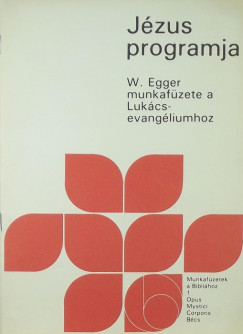 Wilhelm Egger - Jzus programja