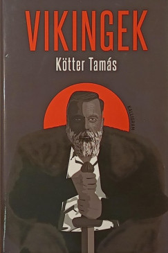 Kötter Tamás - Vikingek